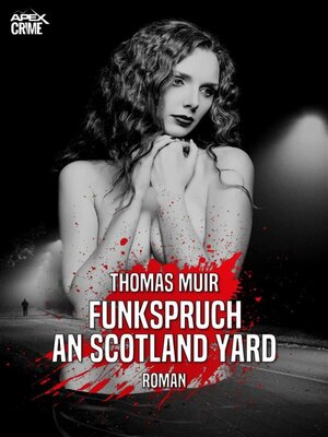cover image of FUNKSPRUCH AN SCOTLAND YARD